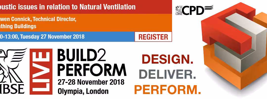 Breathing Buildings Set To Take The Stage At CIBSE Build2perform Live 2018